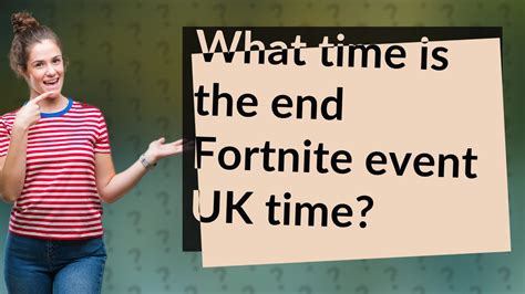 when is the fortnite event uk time